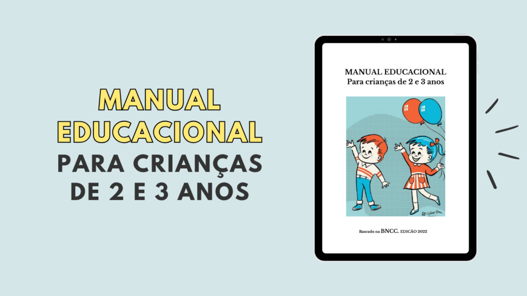 Manual Educacional para crianças de 2 e 3 anos